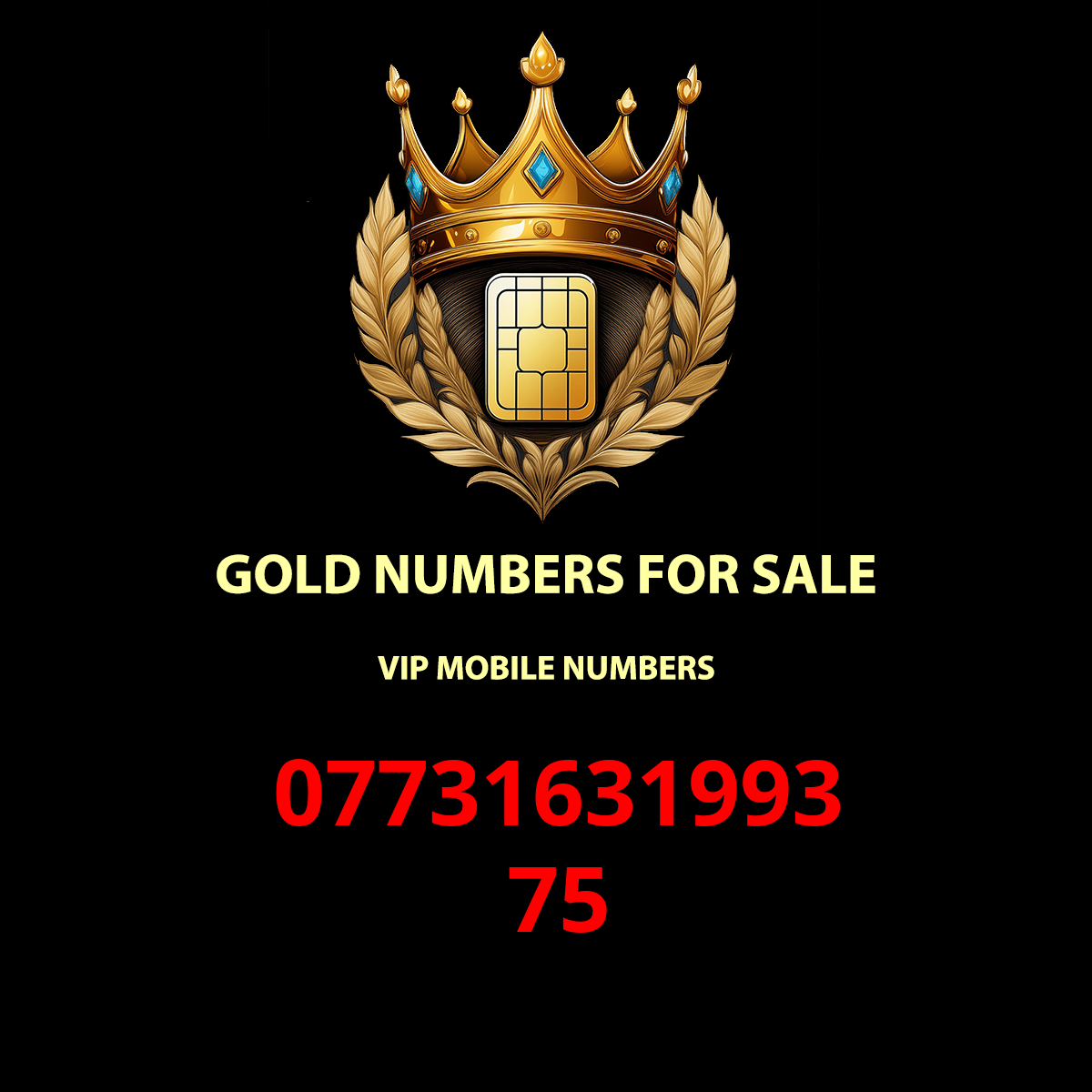 Fancy Mobile Numbers for Sale:07731631993 - Premium Options for VIPs Image