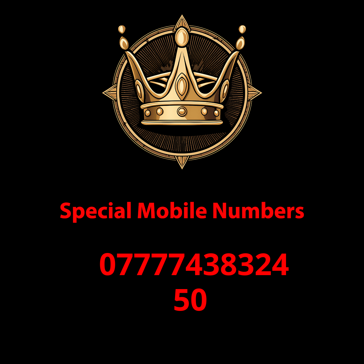 07777438324 - VIP Numbers for Discerning Individuals Image